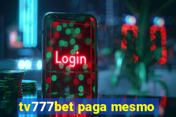 tv777bet paga mesmo